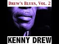 Kenny Drew - Drew's Blues Vol.2 (Full Album)