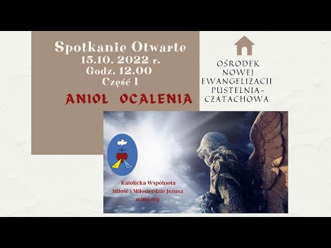 Spotkanie Ewangelizacyjne Otwarte. Transmisja Online Czatachowa. Godz. 12:00 Część I 15.10.2022