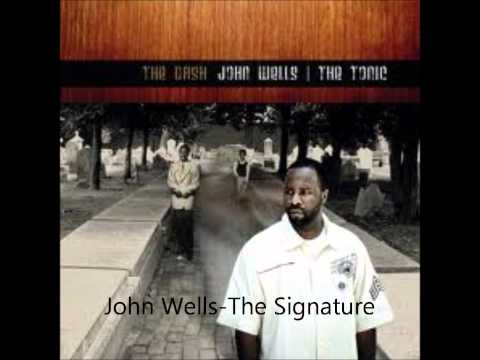 John Wells- The Signature