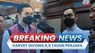 BREAKING NEWS: Hasil Sidang Putusan Harvey Moeis, Divonis Hukuman 6,5 Tahun Penjara