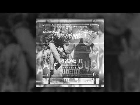 Stilah ft. Duubandzz - Prove It (AUDIO)