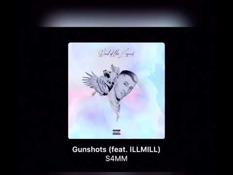 S4MM(feat.ILLMILL) Gunshots