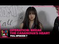OPERATION BREAK THE CASANOVA S HEART FULL EPISODE 7