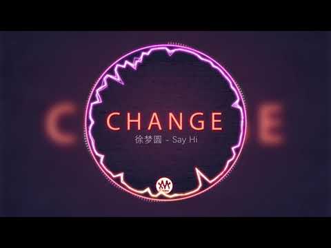 徐梦圆 YUAN - Say Hi