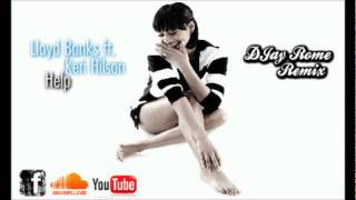 Lloyd Banks ft. Keri Hilson - Help (DJay Rome Remix)