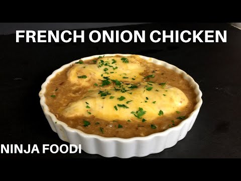 Ninja Foodi French Onion Chicken-Delicious!