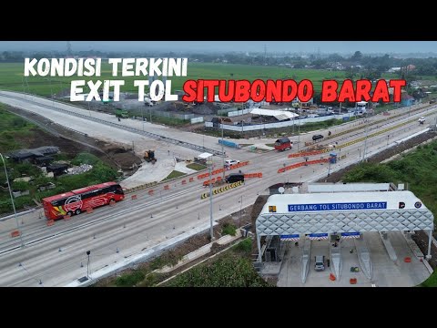 EXIT TOL SITUBONDO BARAT TERKINI | Ruas Paiton-Besuki fungsional saat arus Mudik & Balik Lebaran.?