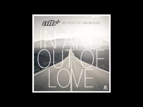 ATB with RuDee Feat. Ramona Nerra - In And Out Of Love Single