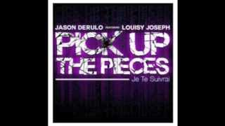 Jason Derulo ft Louisy Joseph - Pick up the pieces