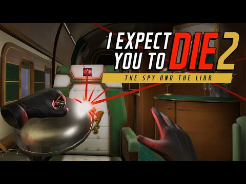 I Expect You to Die 2: The Spy and the Liar Confirmed for PlayStation VR