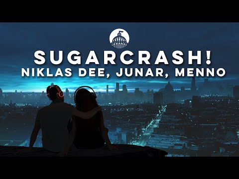 Niklas Dee, JUNAR, Menno - SugarCrash!