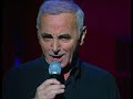 Charles Aznavour - Mes emmerdes (1997)