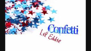Confetti - Lil Eddie (Lyrics+Download)