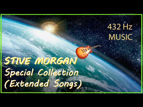 432Hz Stive Morgan - Special Collection (Extended Songs)