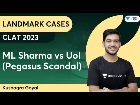 ML Sharma vs UoI (Pegasus Scandal) | Landmark Cases | Kushagra Goyal