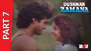 Dushman Zamana | Part-7 | Armaan Kohli | Divya Bharti | Paresh Rawal | Full HD