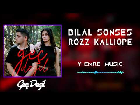 Bilal Sonses ft Rozz Kalliope-Geç Değil ( Y-Emre Music Club Remix )