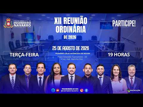 XII Reunião Ordinária da Câmara de Vereadores de Engenheiro Navarro/MG