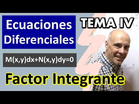 CURSO DE ECUACIONES DIFERENCIALES. Factor integrante