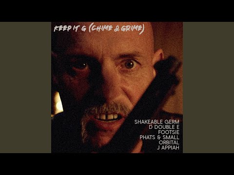 Keep it G (Chime & Grime) (Edit)