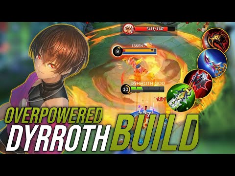 OVERPOWERED DYRROTH BUILD 🔥😱 | Top 1 global Dyrroth.