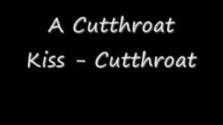 A Cutthroat Kiss - Cutthroat