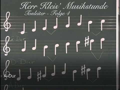 Musikstunde mit Herrn Kleis: Tonleiter Folge 4: A-Dur