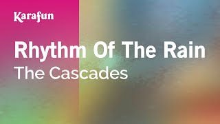 Karaoke Rhythm Of The Rain - The Cascades *