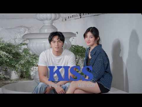 Kiss (Never Let Me Go) COVER by Chloe Redondo and JKris