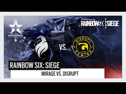 North American Qualifiers Day 01 - Mirage vs. Disrupt Gaming