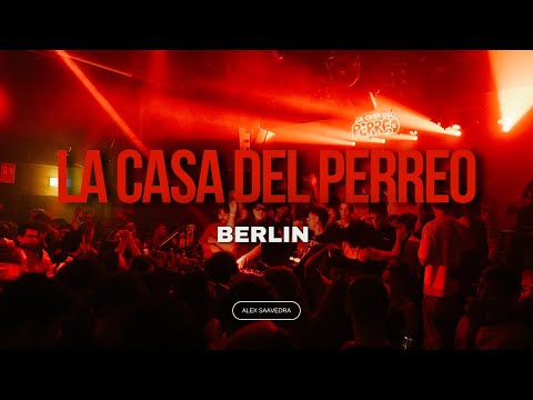 LA CASA DEL PERREO -  Alex Saavedra, BERLIN 2025. Reggaeton & Trap LIVE SET.