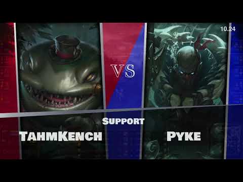 Patch 10.24 Pyke Support KR Master vs TahmKench