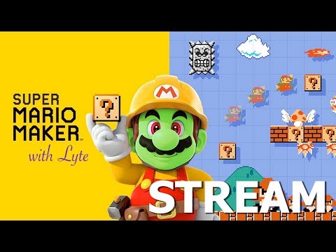 [STREAM] Super Mario Maker | Gotta Go Fast!