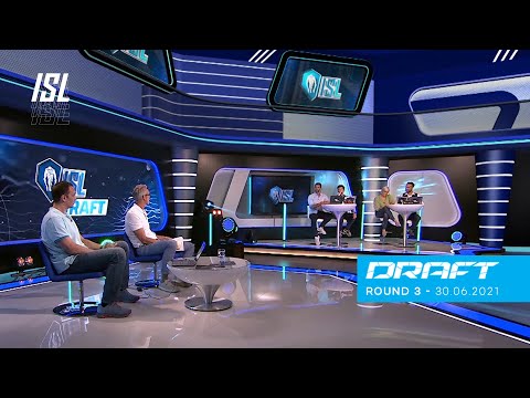 ISL | SEASON 3  | DRAFT 2021 ROUND 3