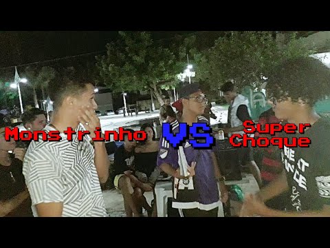 [ Monstrinho vs Super choque ] Batalha Da Primeira Capital |Aquiraz-CÉ| 1° Fase
