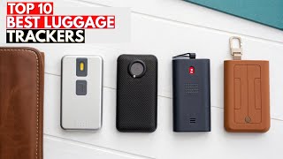 Top 10 Best Luggage Trackers in 2026 ✈️ | Never Lose Your Bag Again!