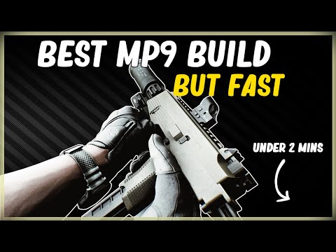 BEST MP9 BUILD BUT FAST LOW RECOIL HIGH ERGO - GUN BUILD IN EFT ESCAPE FROM TARKOV IN UNDER 2 MINS