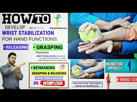 , title : 'EXERCISES TO DEVELOP WRIST STABILIZATION FOR GRASPING IN A STROKE/HEMIPLEGIA PATIENT.'
