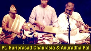 Pt. Hariprasad Chaurasia (Flute) & Anuradha Pal (Tabla) Jugalbandi