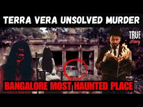 Bangalore TERRA VERA VILLA☠️🔥| Most Haunted Place😱 | Devil's Kitchen | MR Prabhakaran 