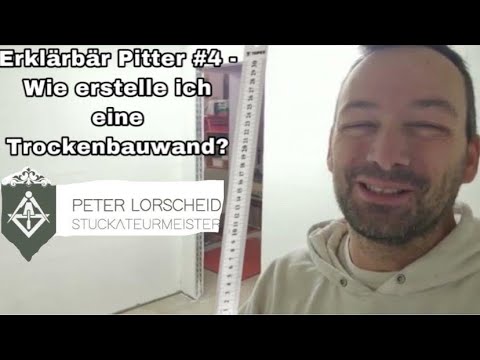 Erklärbär Pitter #4 - How to Build a Drywall Wall? Part 1 // Tutorial (German/Cologne dialect)