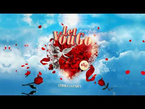 Stroka x GusBus  - Let you go (2025) My Heart Riddim | POPPALOX ENTERTAINMENT |