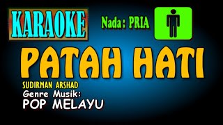 Download lagu PATAH HATI Karaoke/ Sudirman Arshad POP MELAYU Nada Pria Technics Keboard sx KN2600 mp3