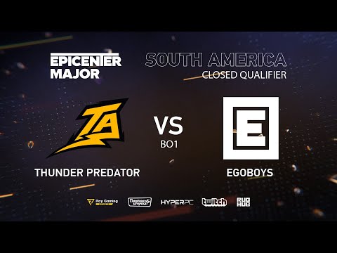 EgoBoys vs Thunder Predator, EPICENTER Major 2019 SA Closed Quals , bo1 [DotaBurger]