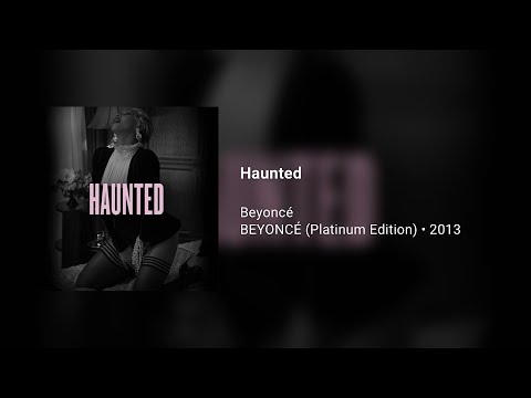 Beyoncé - Haunted (639Hz)