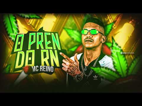 MC REINO - O PREN DO RN / OH O PREN