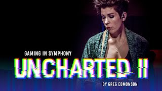Uncharted II // The Danish National Symphony Orchestra (LIVE)