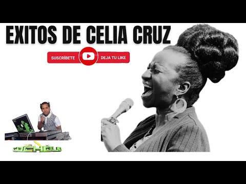 exitos de CELIA CRUZ (Audio HD) (Video HD) (by dj cocholo) RD 2022