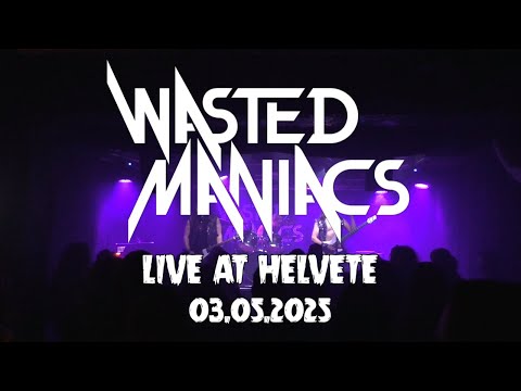 WASTED MANIACS - Live at Helvete 03.05.2025