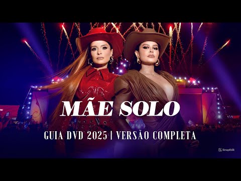 MÃE SOLO - Maiara & Maraisa - Música Nova Completa (DVD 2025)
